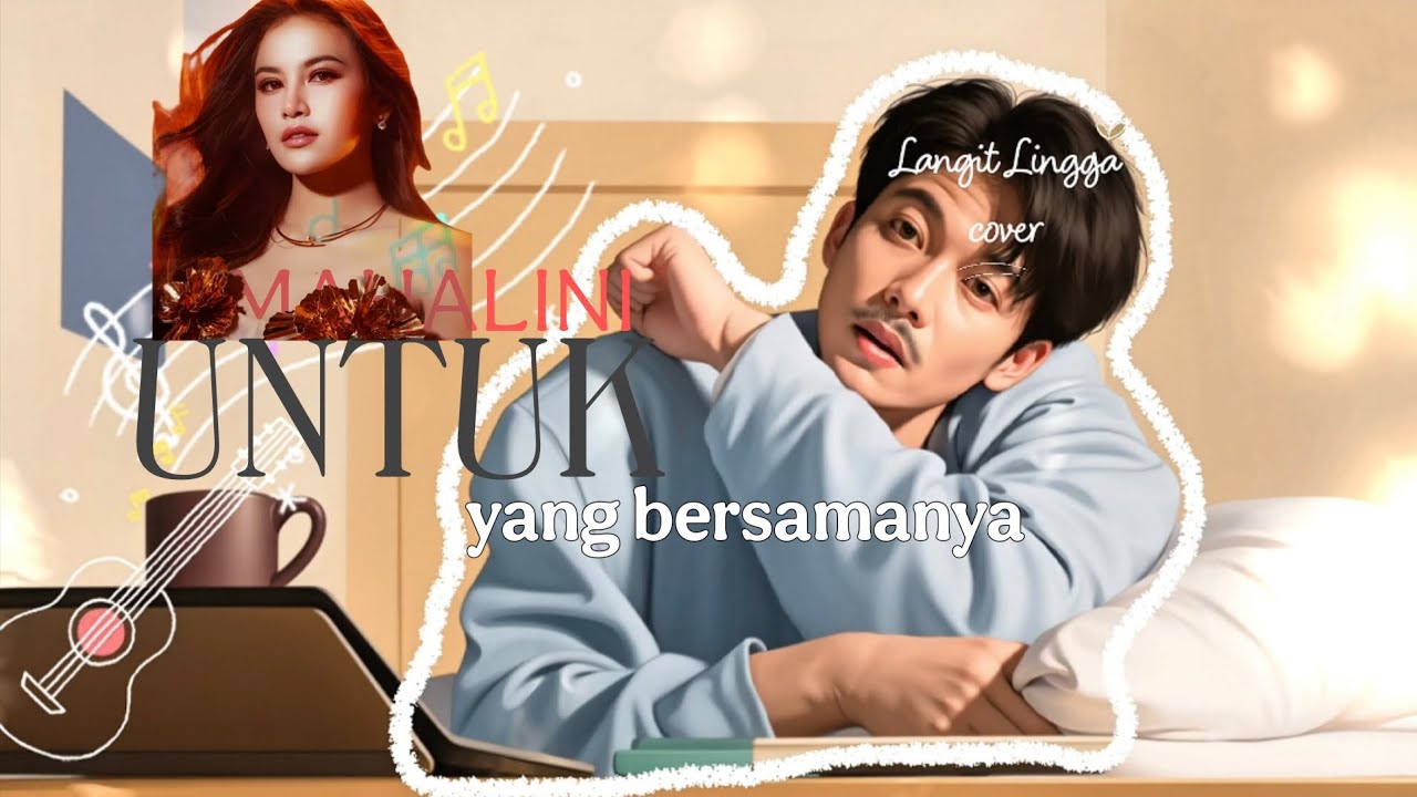 Akustik Untuk Yang Bersama Nya - Mahalini (Lirik Lagu) COVER Versi Cowok