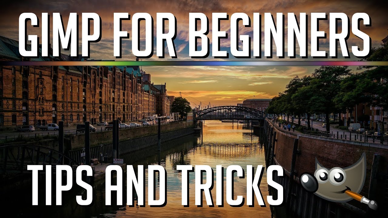 GIMP Tips and Tricks for Beginners 2019