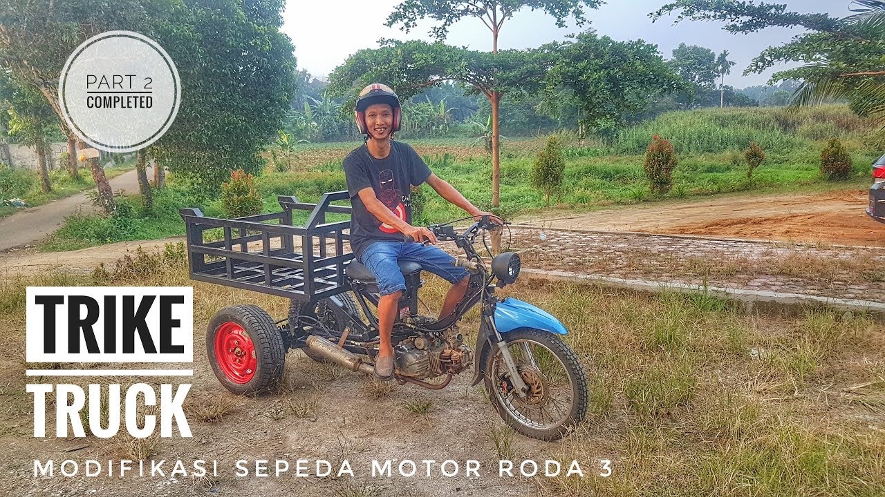 TRIKE TRUCK - Modifikasi Motor Roda 3 #part 2/2
