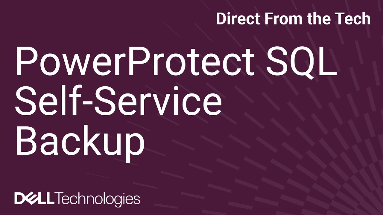How to Perform a Self-Service SQL Backup in Dell PowerProtect Data Manager
