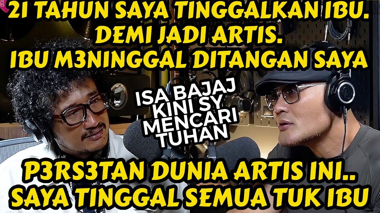 ISA BAJAJ, APA GUNANYA SEMUA KETENARAN SAYA.. SAAT SAYA LUPA PADA IBU😢