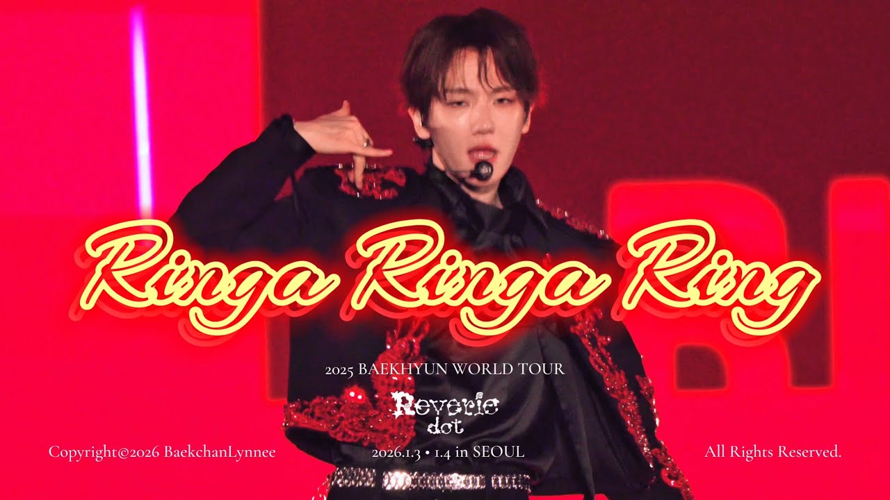 【4K】백현 BAEKHYUN ‘Ringa Ringa Ring’ Stage Mix Cam｜2025 BAEKHYUN WORLD TOUR ‘Reverie [dot] ’@baekhyun 