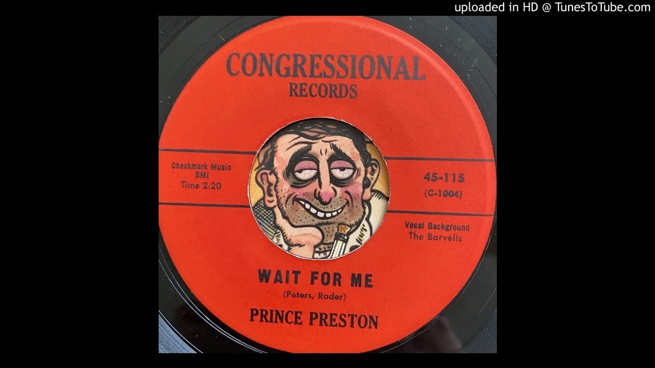 Prince Preston with The Belvederes - Wait for Me (Congressional) 1962