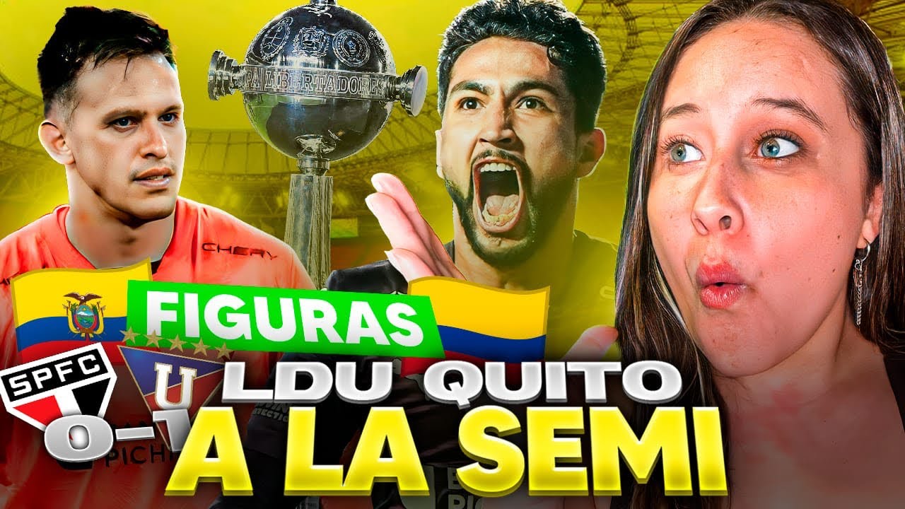 💣🔥LIGA DE QUITO A LA SEMI DE LIBERTADORES ELIMINANDO A SAO PAULO🇧🇷/🇦🇷ELOGIA AL COLOMBIANO MEDINA🤯