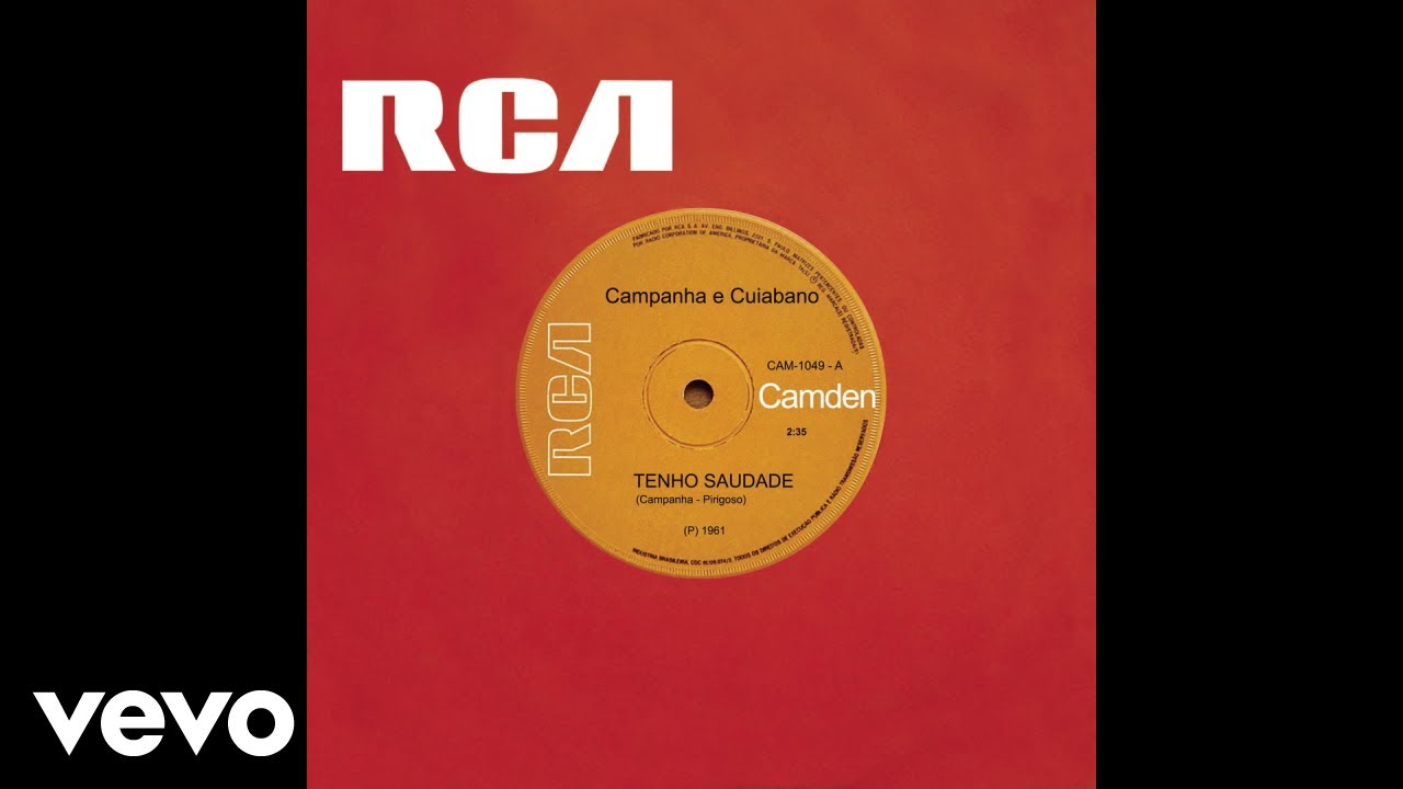 Campanha E Cuiabano - Tenho Saudade (Áudio Oficial)