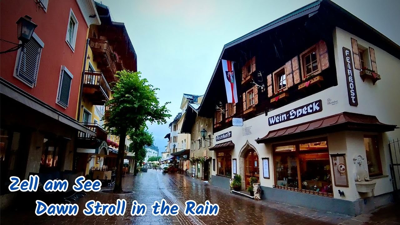 Rain‑Kissed Morning Walking in Zell am See 🇦🇹A Morning in Austria’s Alpine Paradise☔️ Zell am See