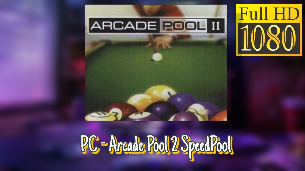 (PC) - Arcade Pool 2 SpeedPool Longplay 1080p 60fps HD