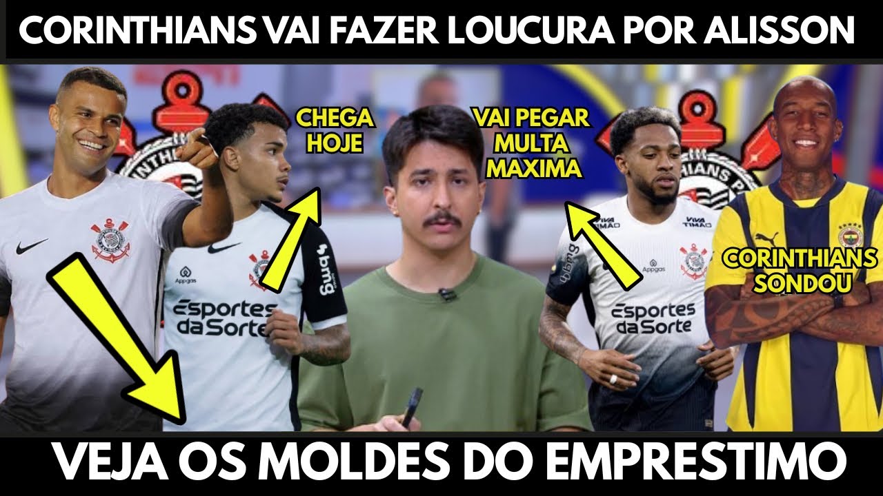 CORINTHIANS E SÃO PAULO ACERTAM OS ÚLTIMOS DETALHES DO EMPRÉSTIMO DO ALISSON 