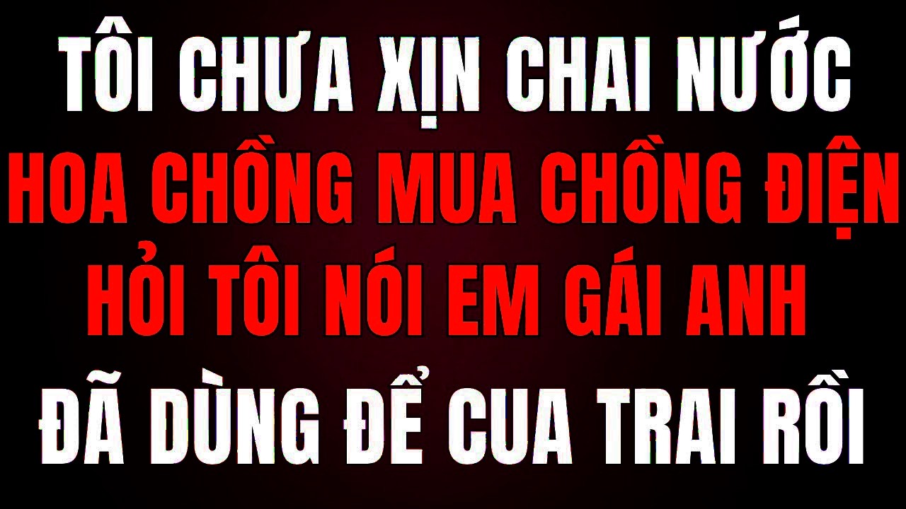 Tôi Chưa Kịp Xịt Chai Nước Hoa Chồng Mua, Thì Em Gái Anh Đã Dùng Để Đi Cua Trai