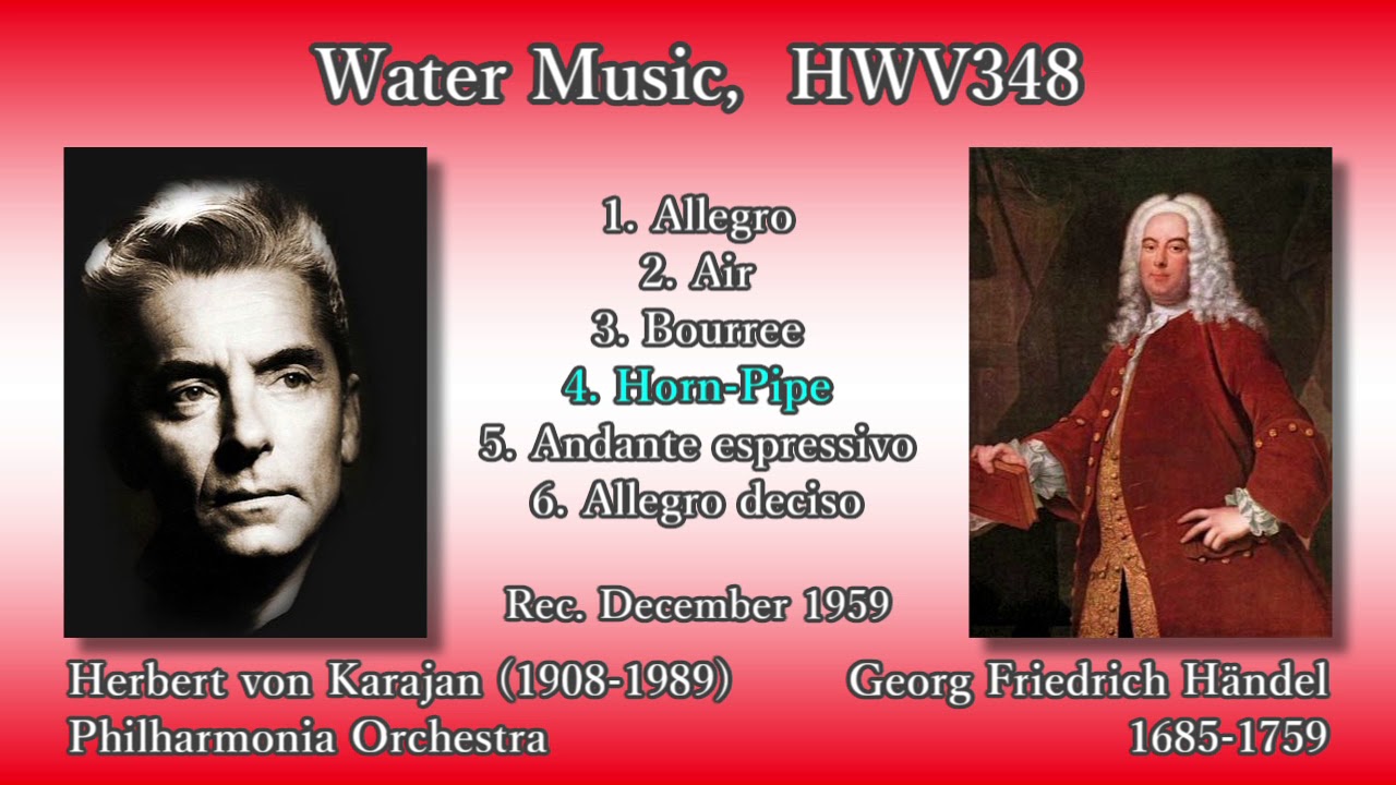 Händel: Water Music, Karajan & The Phil (1959) ヘンデル 水上の音楽 カラヤン
