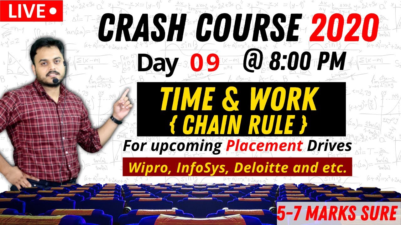 🔴 09 | Crash Course |  Time And Work (Chain Rule) | WiproWilp 2021| Infosys | Deloitte | Placement