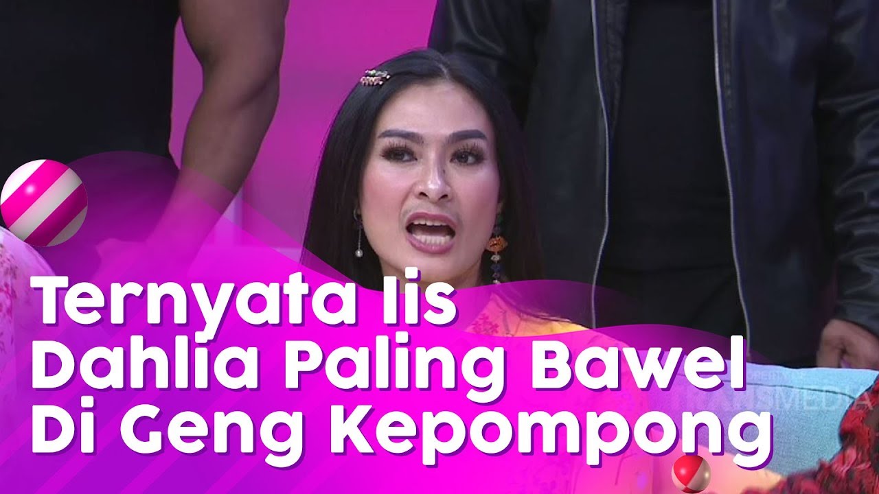 BROWNIS - Iis Dahlia Dibilang Paling Cerewet Di Geng Kepompong (27/1/20) PART2