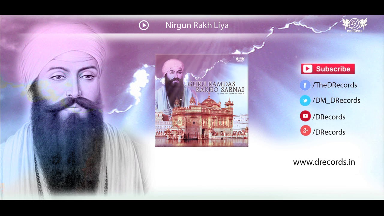 Nirgun Rakh Liya | Shabad Kirtan Gurbani | Lt. Bhai Kishanpal Singh