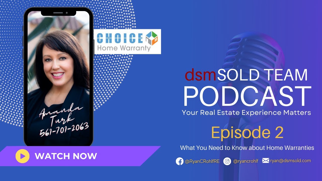 The dsmSOLD Team Podcast Episode 2: What You Need to Know About Home Warranties.