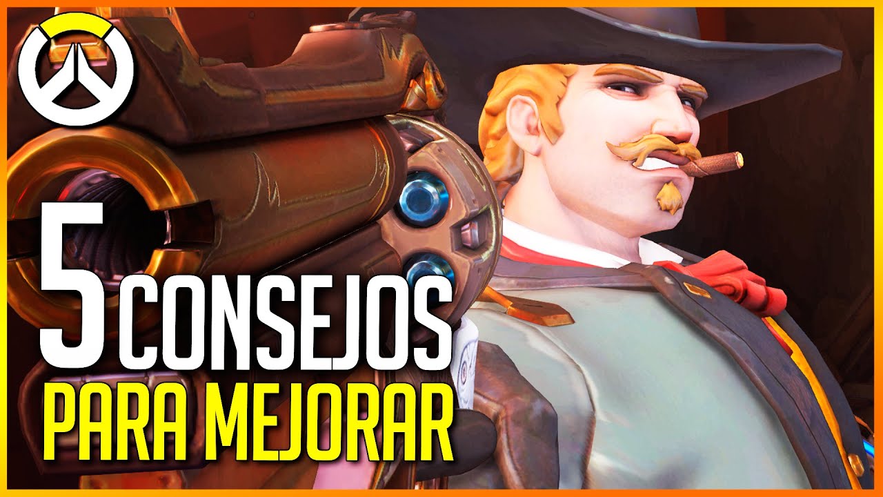 OVERWATCH: 5 CONSEJOS PARA SER MEJOR JUGADOR | Makina