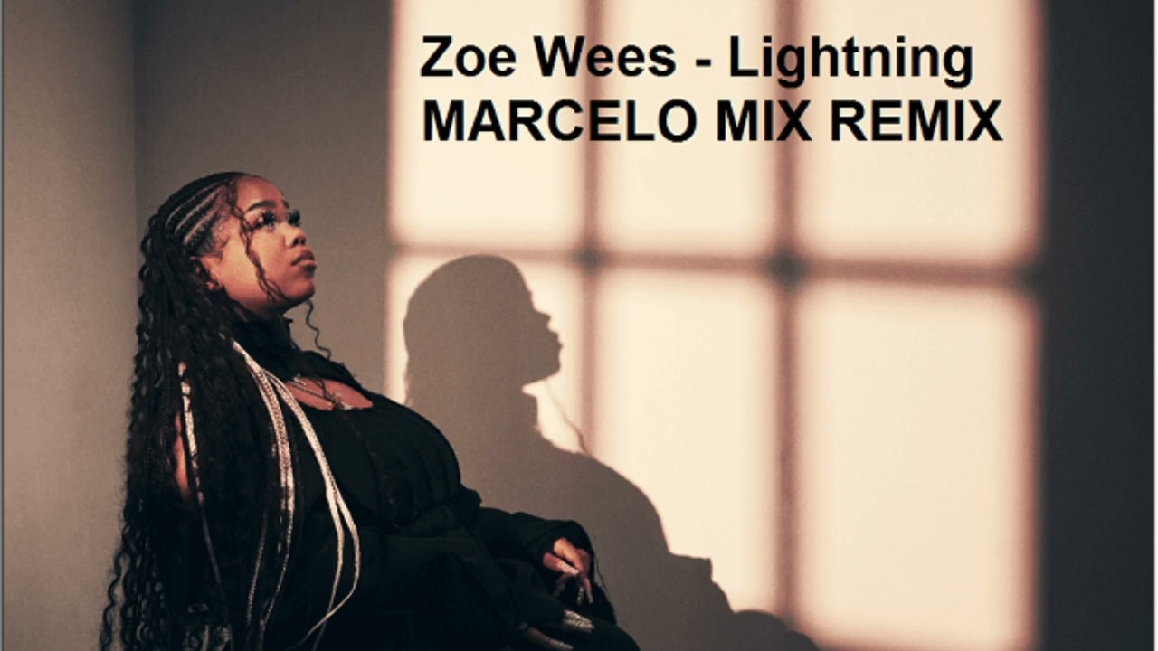 Zoe Wees - Lightning  MARCELO MIX REMIX 2023