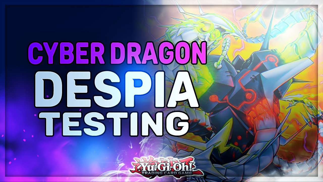The MOST META Cyber Dragon Deck !!? Cyber Dragon OTK/TRAP DESPIA Testing !