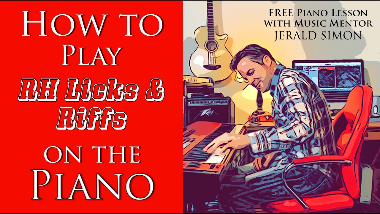 12.4.2020 - Embellishing the Right Hand on the Piano - Riffs, Licks, and Improv Patterns