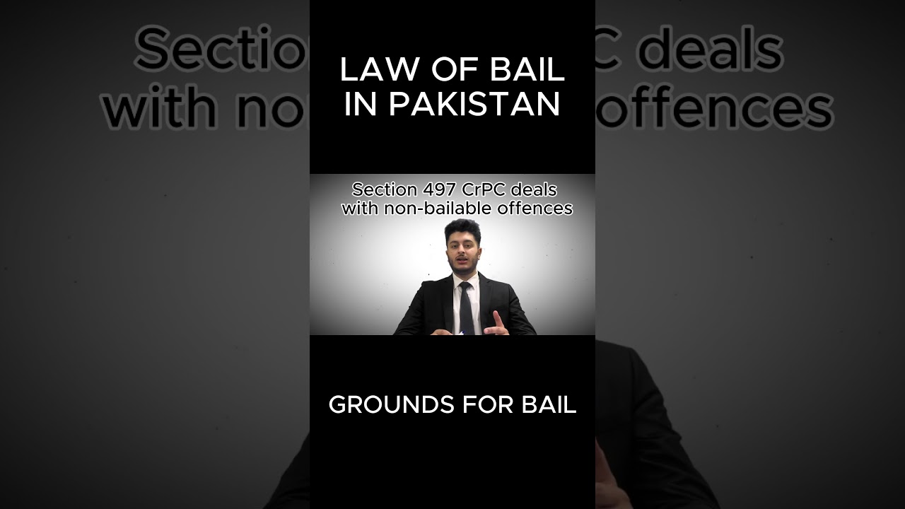 Complete Guide to Law of Bail in Pakistan | Legal Rights & Procedures Explained
