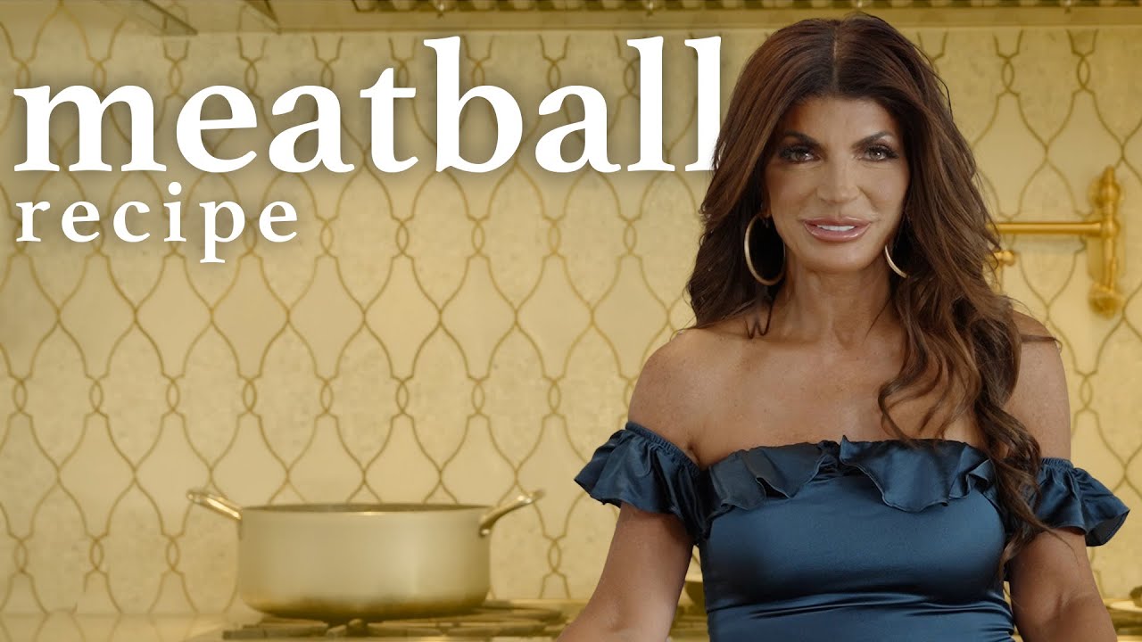 My Meatball Recipe | Teresa Giudice