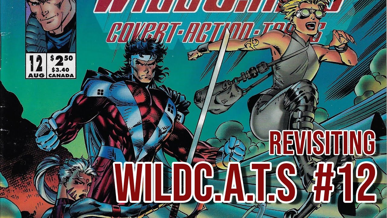 Wildcats #12: Remember when a Jim Lee/ Chris Claremont comic book was fun?