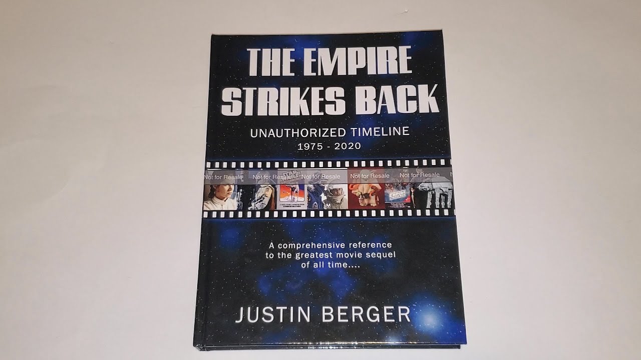 The Empire Strikes Back Unauthorized Timeline Hardcover Book Preview by Justin Berger