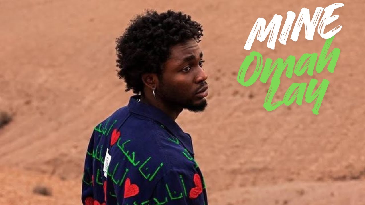 Omah Lay - Mine (Lyrics Video)
