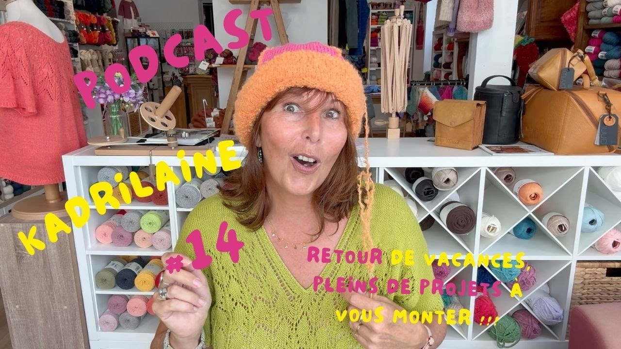 “Podcast Tricot #14 | Trop de projets terminés 😱 + mes encours du moment