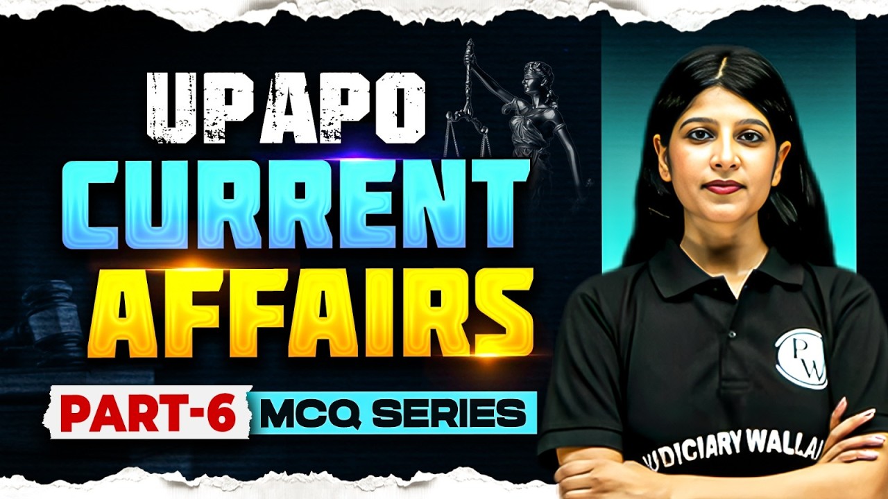UP APO 2026 | Last 1 Year Current Affairs 🔥| Part-7 | MCQ Series | इस बार UP APO पार | JudiciaryByPW