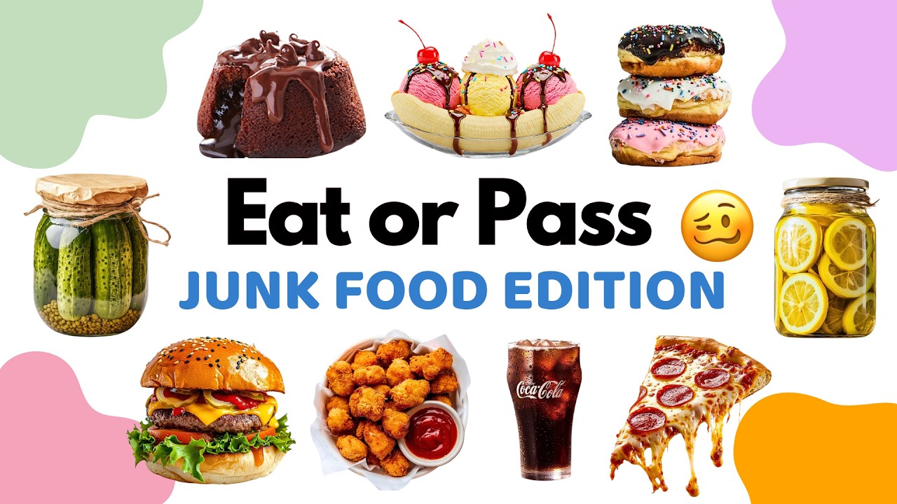 EAT or PASS 🍔🔥🍕 | JUNK FOOD Edition 🤤🍟🍩