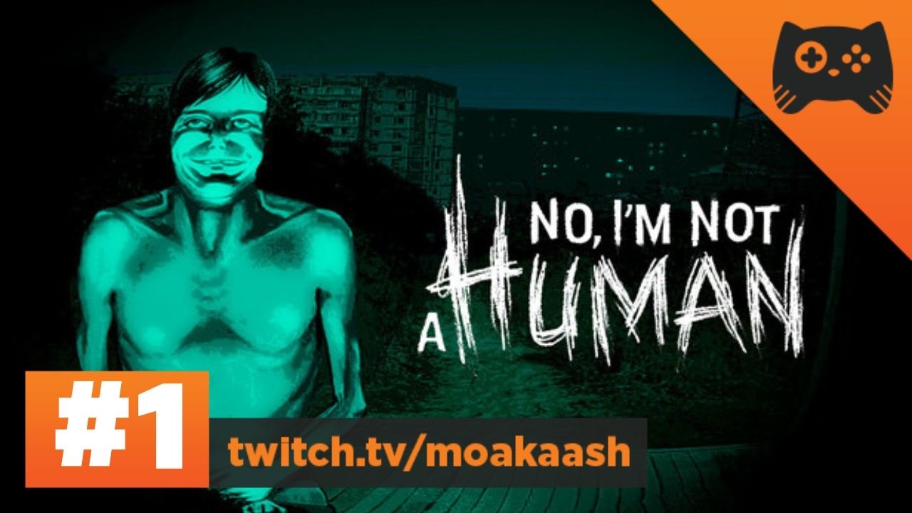 MELYIK NEM EMBER?! | No, I'm Not A Human - 1. rész | Magyar végigjátszás