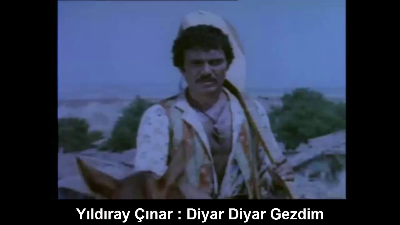 YILDIRAY ÇINAR : DİYAR DİYAR GEZDİM