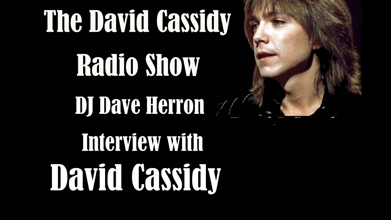 The David Casssidy Radio Show Interview with David Cassidy