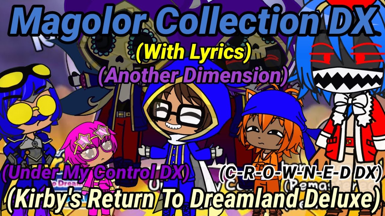 The Ethans React To:Magolor Collection DX With Lyrics By Juno Songs (Gacha Club)