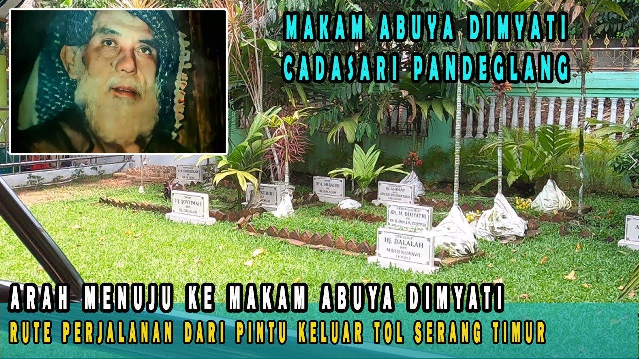Rute Perjalanan Ke Makam Abuya Dimyati Cidahu mulai dari Arah Gerbang Pintu Keluar Tol Serang Timur