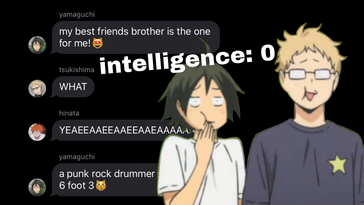 haikyuu texts - yamaguchi lyric pranks tsukishima
