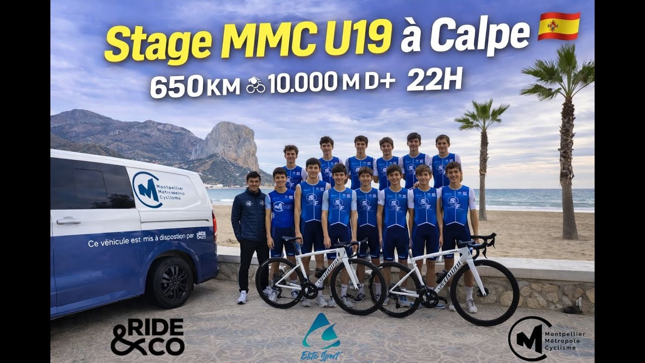 22h de vélo, cols mythiques & esprit d’équipe 🔥 Stage U19 à Calpe