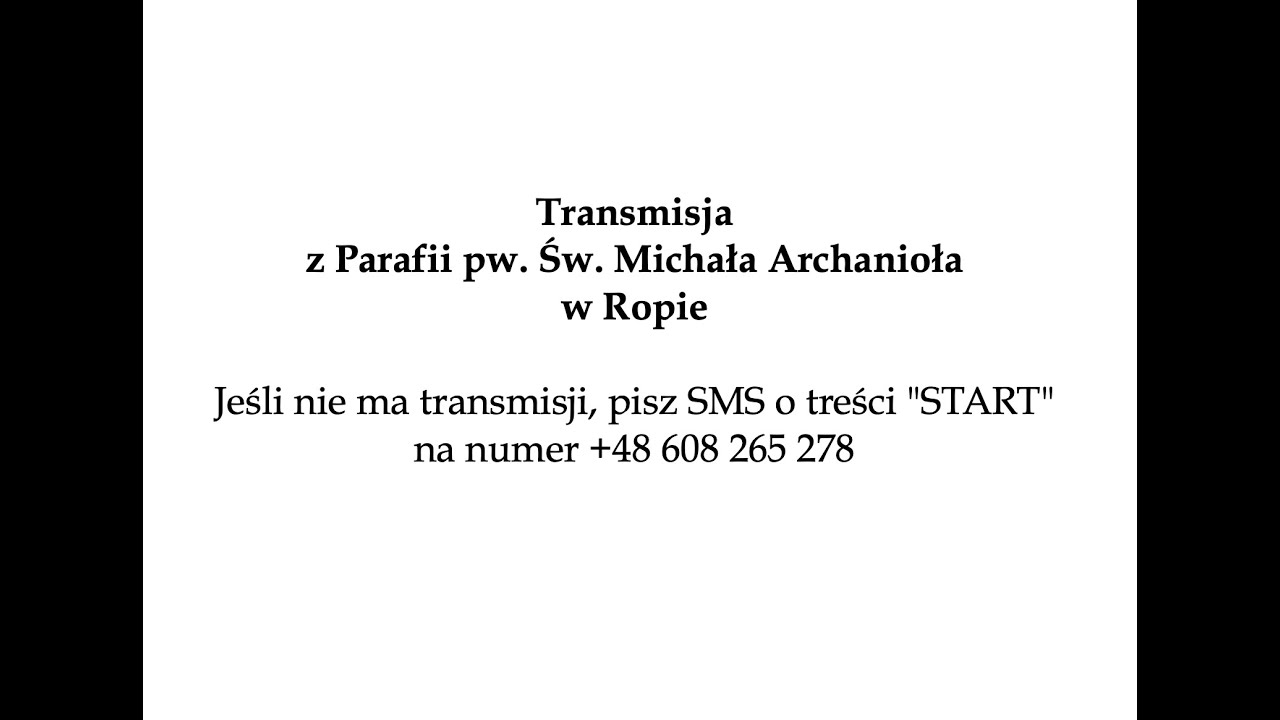 Parafia Ropa - Transmisja