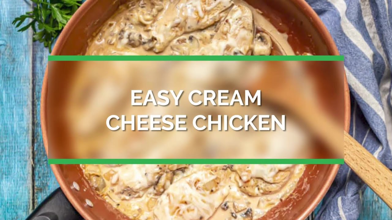 Easy Cream Cheese Chicken
