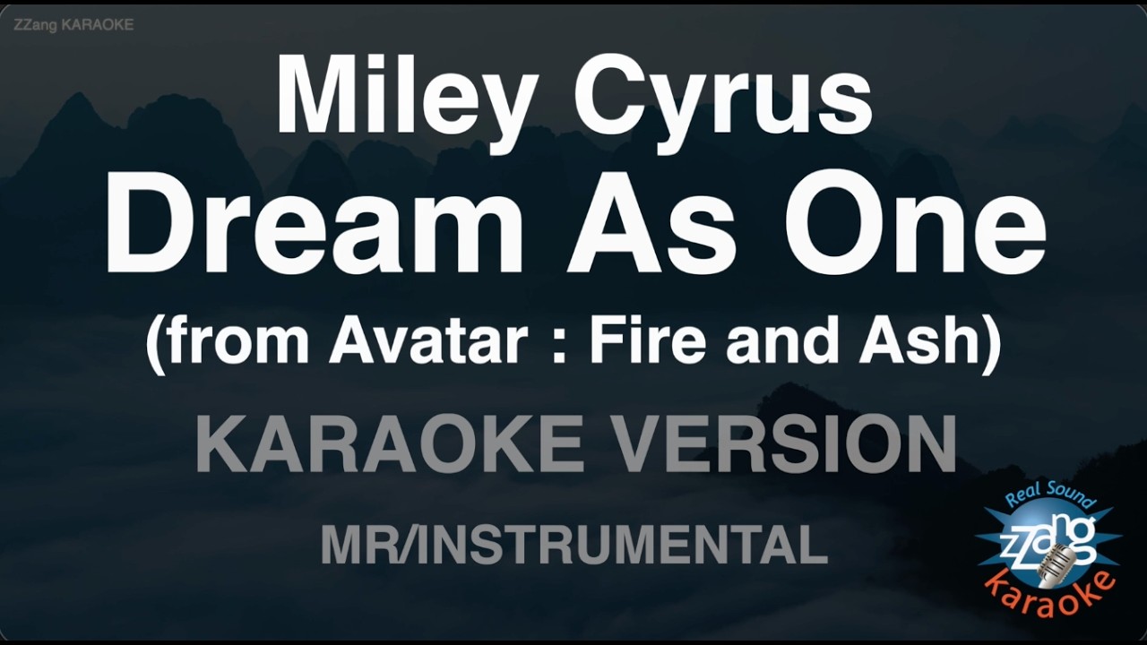 Miley Cyrus - Dream As One (From 