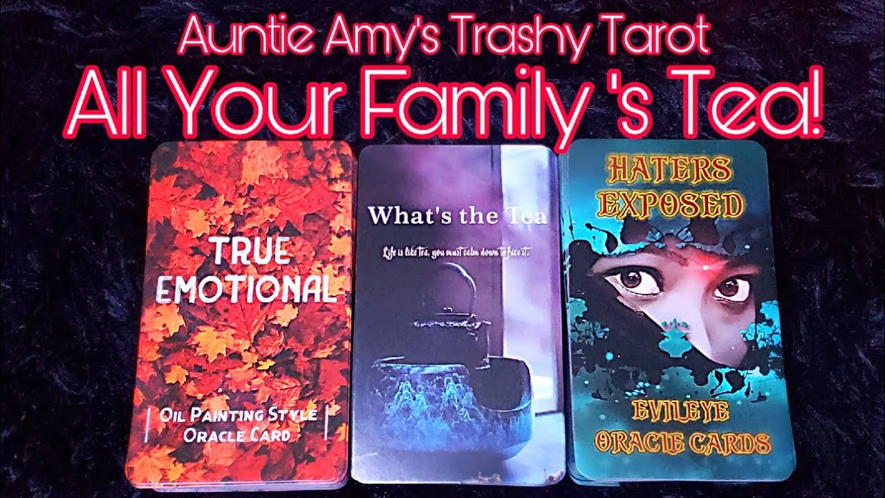 All Your Family's Tea! 🥤☕  |Pick-A-Card Reading|