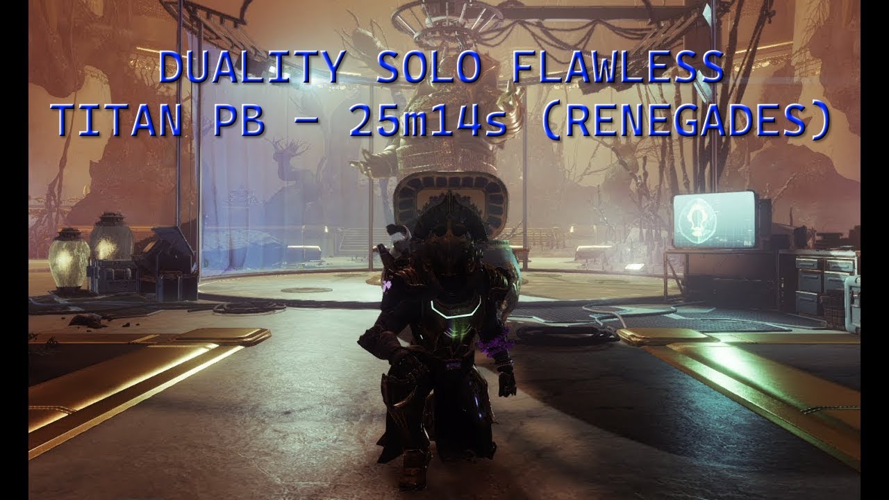 Duality Solo Flawless on Titan (25m14s) - Renegades