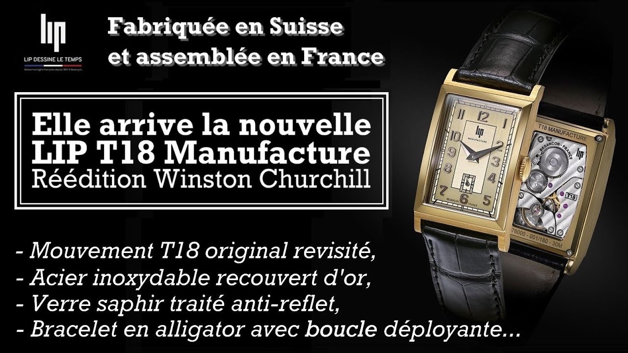 Nouvelle LIP T18 Original M&eacute;canique. La c&eacute;l&egrave;bre montre de Winston Churchill revient en 2024 !