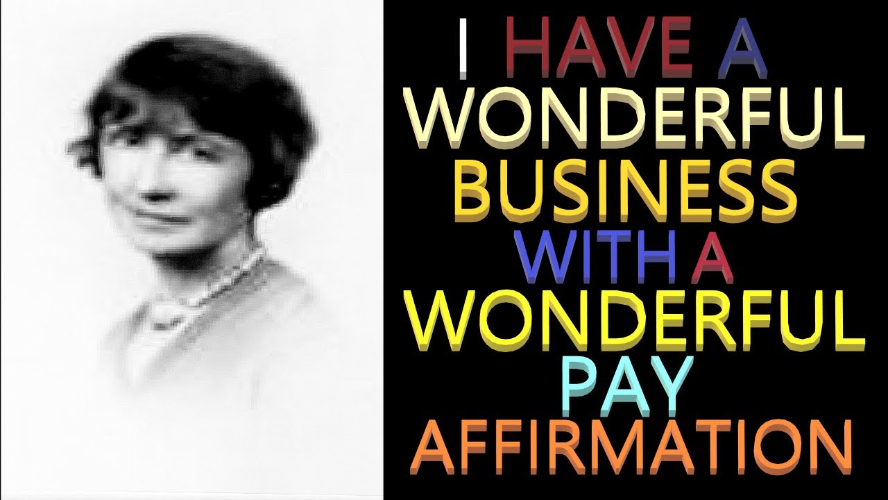 I Have a Wonderful Business Affirmation | Florence Scovel Shinn