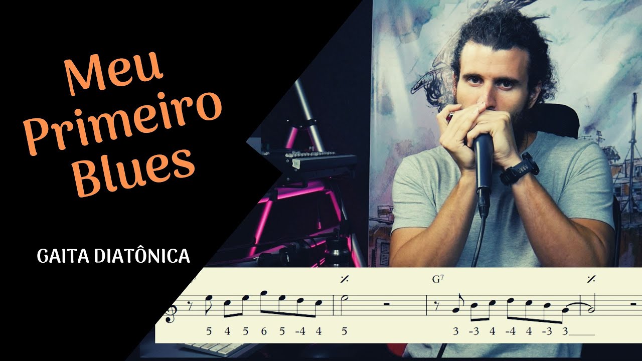 Meu primeiro blues - Gaita Blues (gaita diatônica)