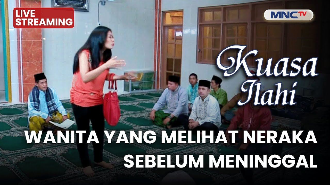 🔴 WANITA YANG MELIHAT NERAKA SEBELUM MENINGGAL | LIVE KUASA ILAHI | 30 JANUARI 2026