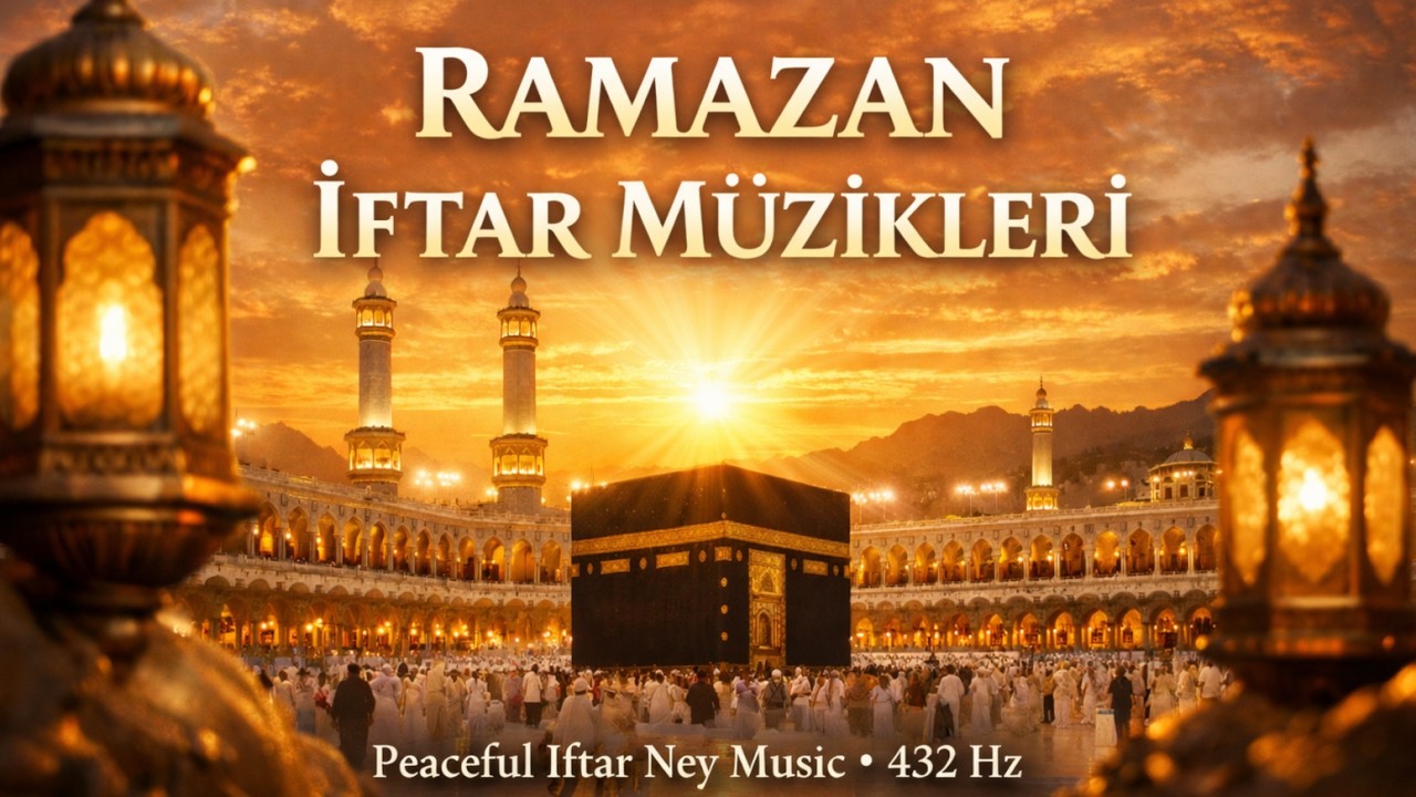 İftara 20 Dakika Kala 432 Hz Ney I Ramadan Iftar Music I Ney Sufi Healing