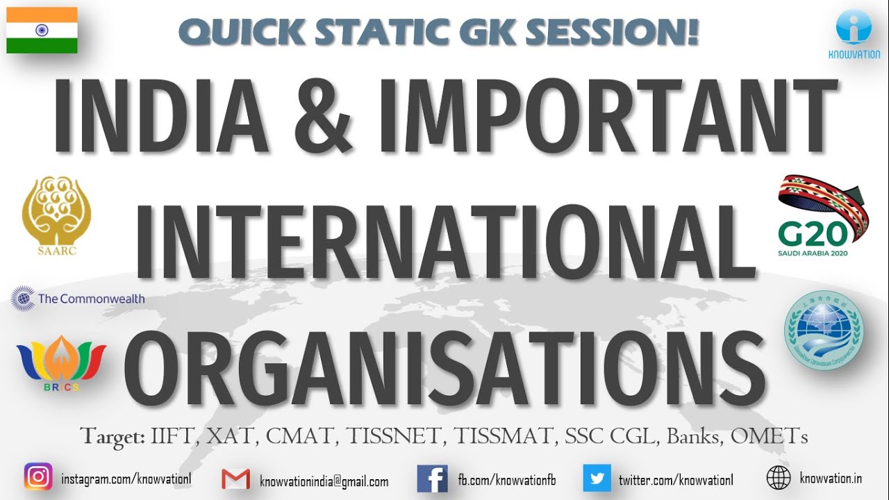 India's membership in Important International Organizations | Static GK | IIFT, XAT, CMAT, TISS, RBI