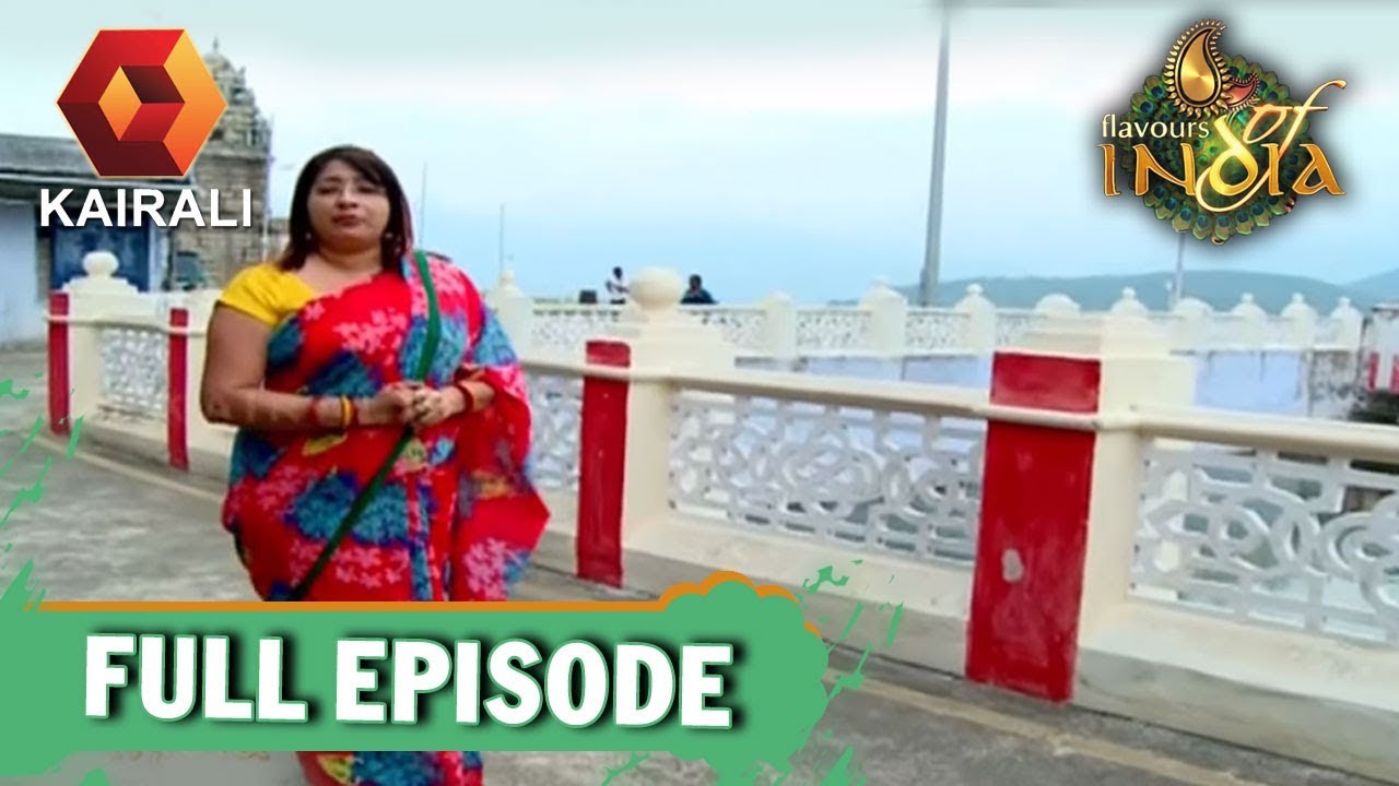 Flavours Of  India : Thirumalai Kovil, Sengottai | 3rd November 2018 | Full Episode