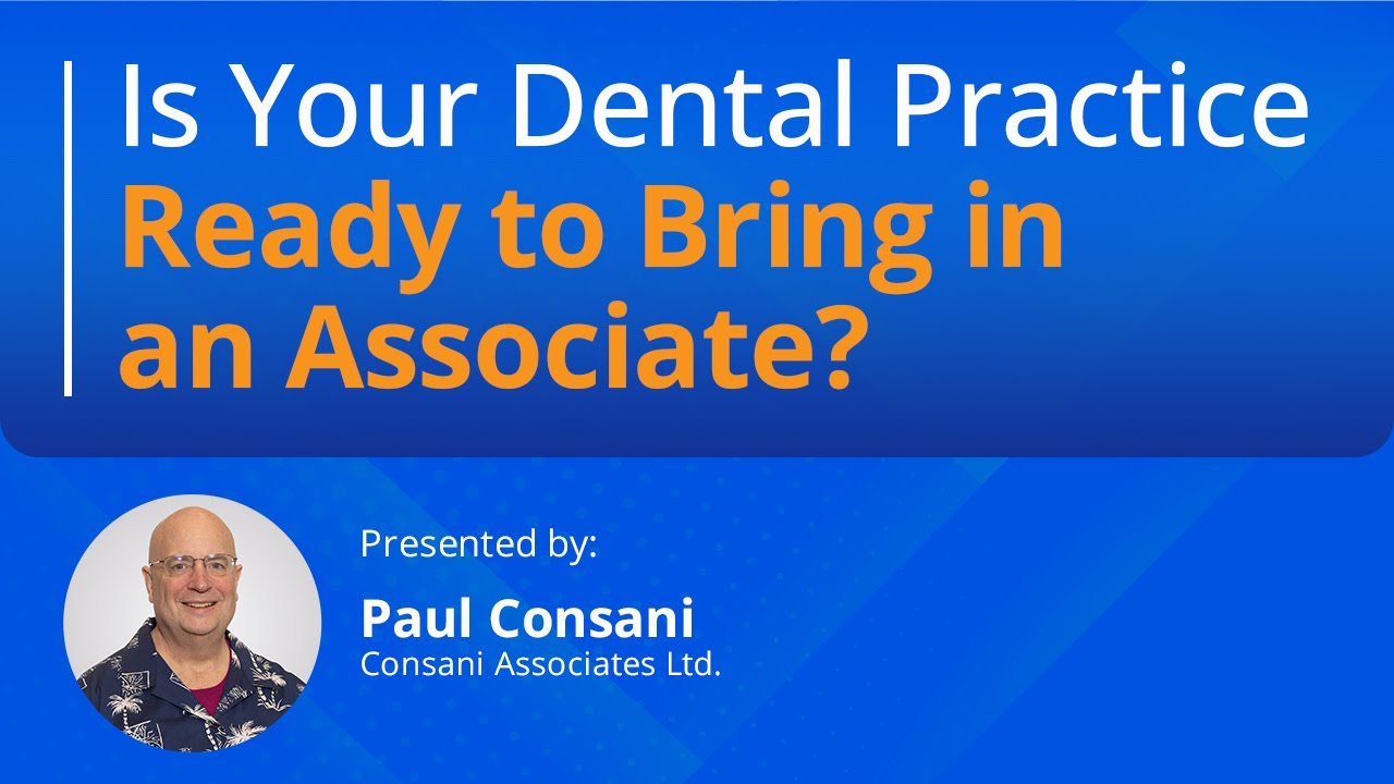 Is Your Dental Practice Ready to Bring in an Associate?